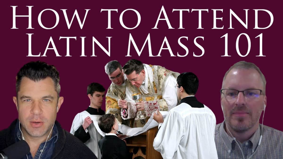 231: How to attend Traditional Latin Mass 101 (Step by Step) [Podcast ...