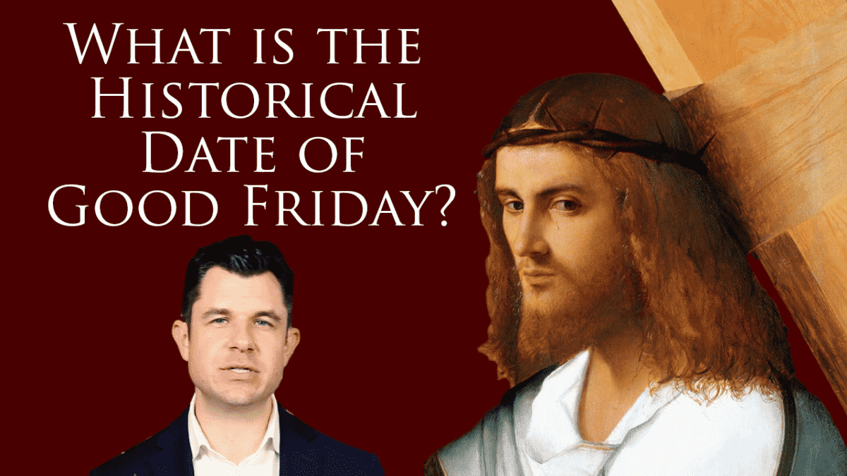 244 What is the Historical Date of Good Friday? Was AD 30 or AD 33